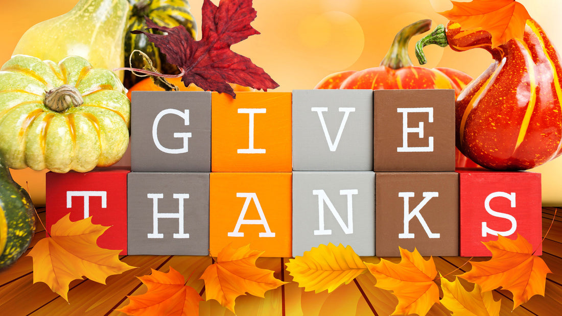 5 Ways to Put the Thanks into Thanksgiving
